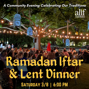 3/8  - Ramadan Iftar & Lent Dinner