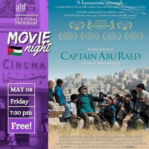 5/8 - Movie Night Dinner & Movie Reservation (Captain Abu Raed)