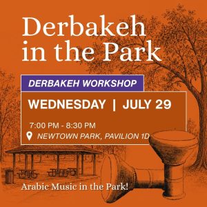 Arabic Music in the Park: Derbakeh Workshop_July 29